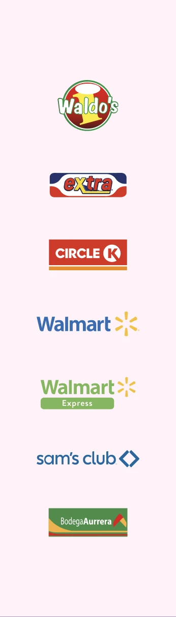 Waldo's, Extra, Circle K, Walmart, Walmart Express, Sam's Club y Bodega Aurrerá